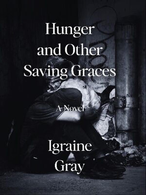 cover image of Hunger and Other Saving Graces